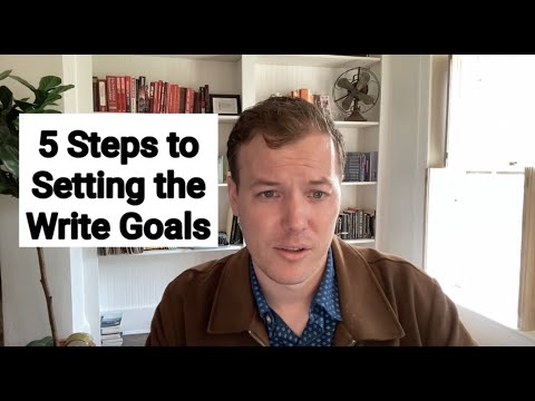 How to Set the Write Goals for Your Writing Year