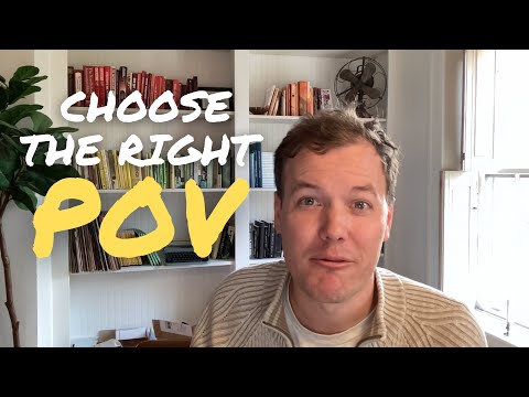 How to Choose the RIGHT POV Character