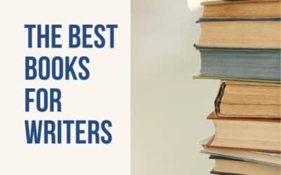 Over 70 of the Best Books For Writers (2024)