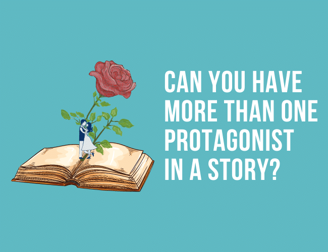 Can You Have More Than One Protagonist In Your Story?