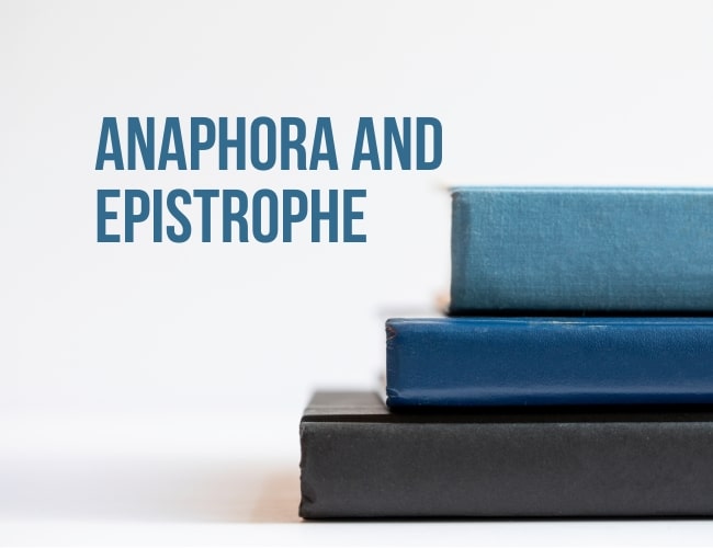 Anaphora and Epistrophe: Two Rhetorical Devices