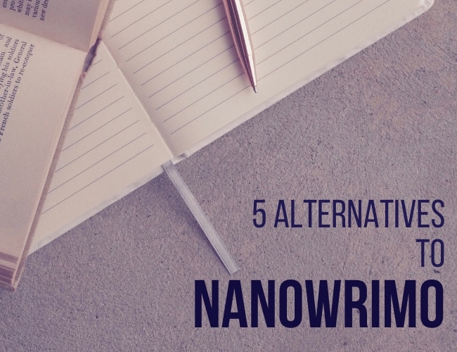 5 Alternatives to NaNoWriMo