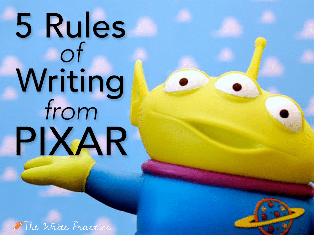 5 Writing Rules From Pixar