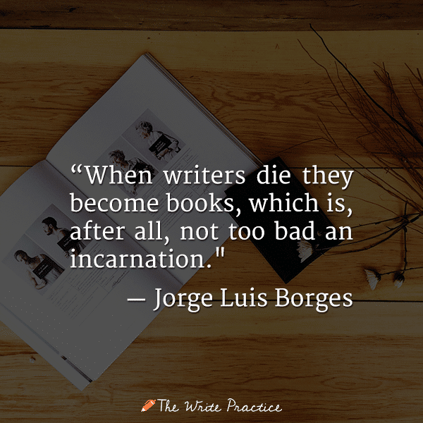become books borges quote become a writer