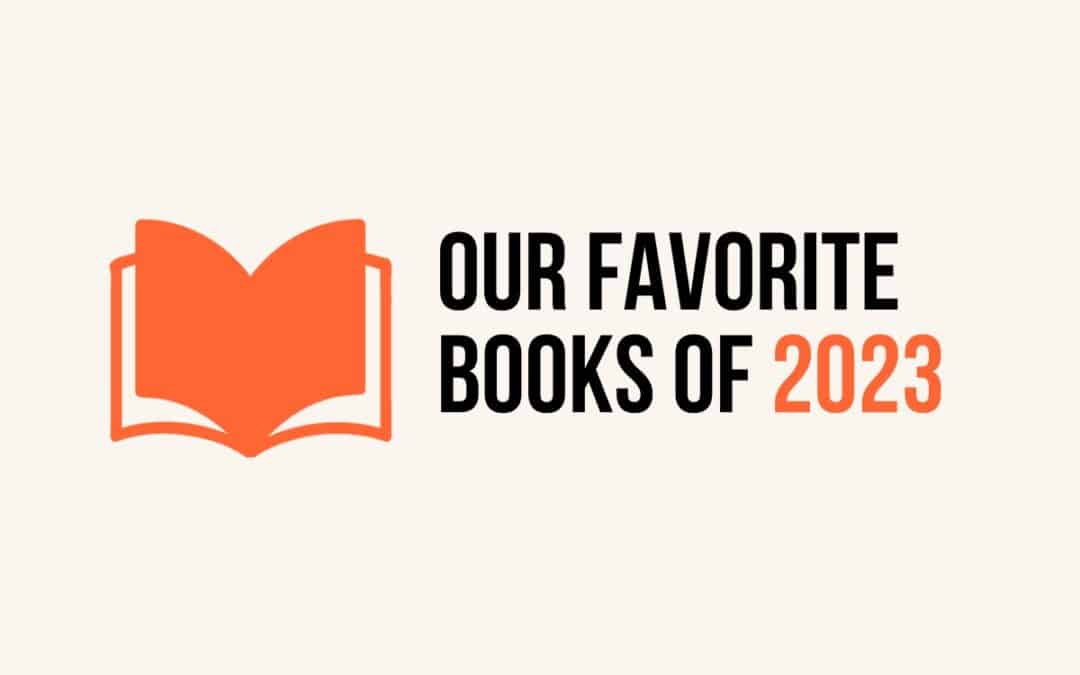 Our Favorite Books of 2023