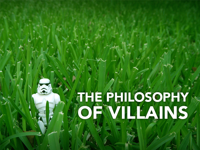 The Philosophy of Villains