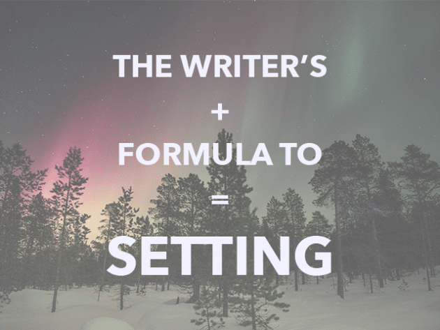 Writer's Formula to Setting