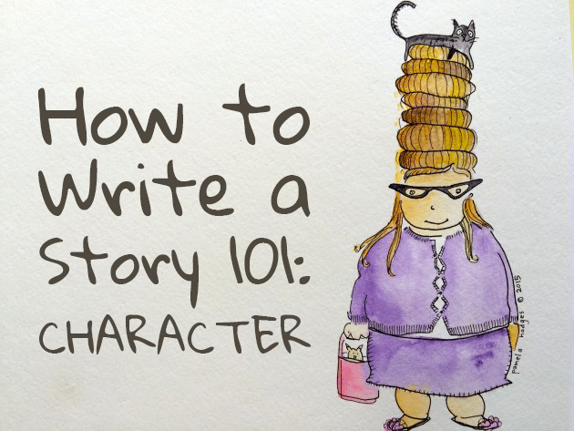 How To Write a Story 101: Character