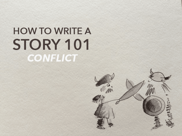 How to Write a Story 101: Conflict