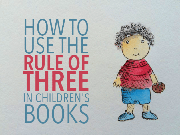 How To Use the Rule of Three in Children's Books
