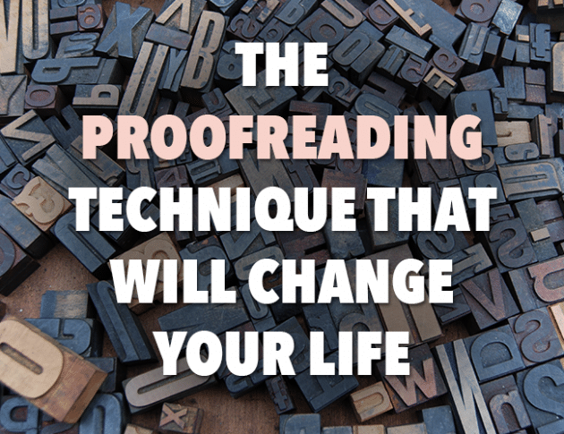 The Proofreading Technique That Will Change Your Life