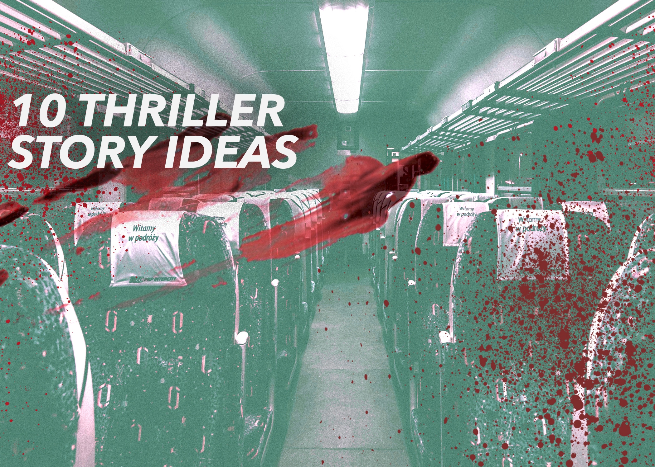 10 Thriller Story Ideas