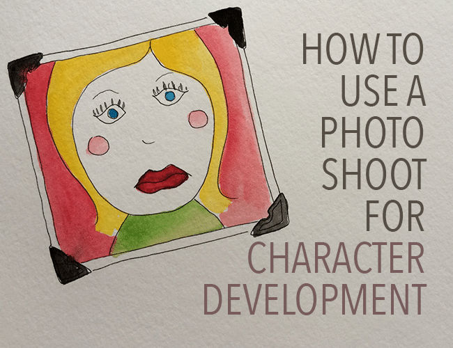 How to Use a Photo Shoot for Character Development