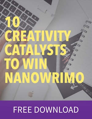 10 Creativity Catalysts to Win NaNoWriMo