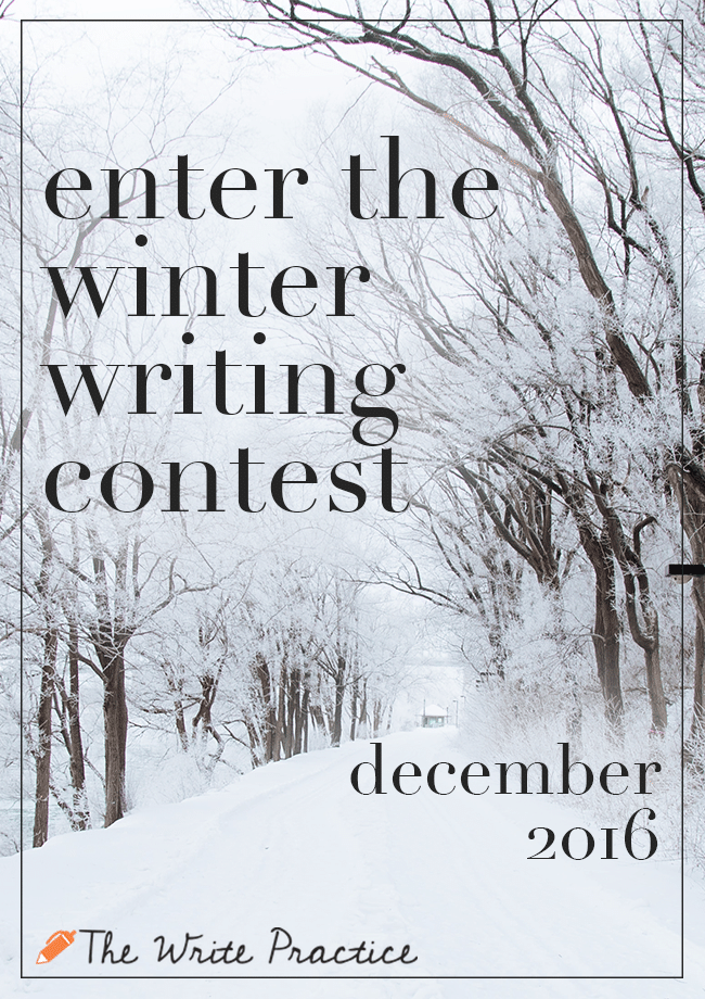 Winter Writing Contest The Write Practice