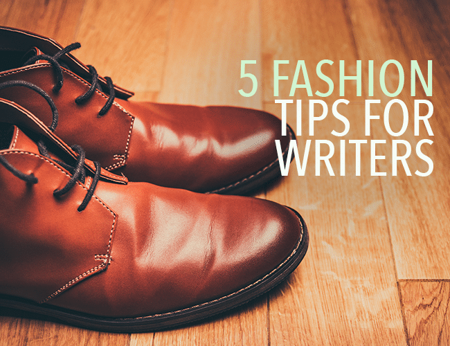 Clothes description: 5 Fashion Tips for Writers