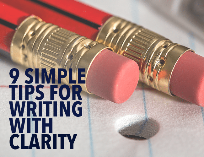 9 Simple Tips for Writing With Clarity