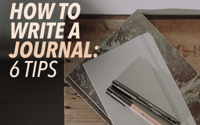 How to Write a Journal: 6 Tips