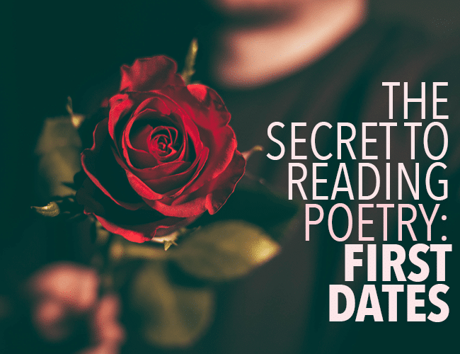 How to Read a Poem: One Secret To Unlock the Mystery