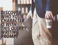 Discover Who Your Character Is With This Quirky Writing Prompt
