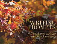 Fall Back Into Writing With These 5 Fall Writing Prompts