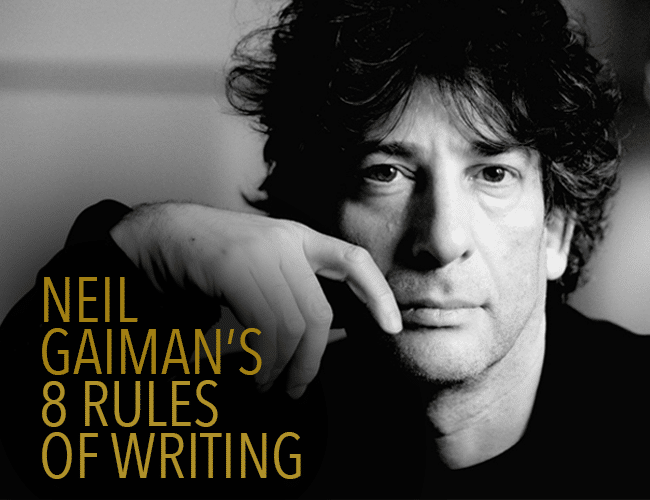 Neil Gaiman’s 8 Rules of Writing