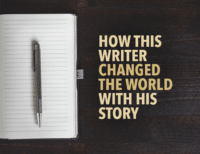 How This Writer Changed the World With His Story