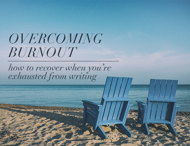 Overcoming Burnout: How to Recover When You're Exhausted From Writing