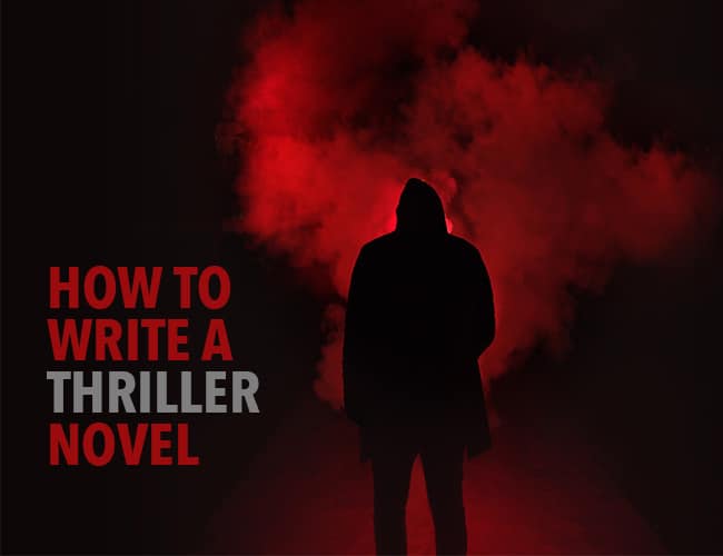  How To Write A Thriller Novel 