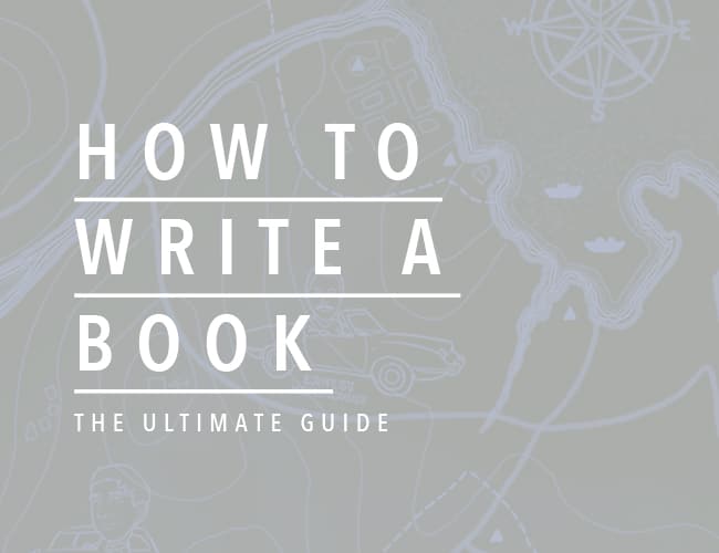 how-to-write-a-book-the-complete-guide-writers-blogs-authors