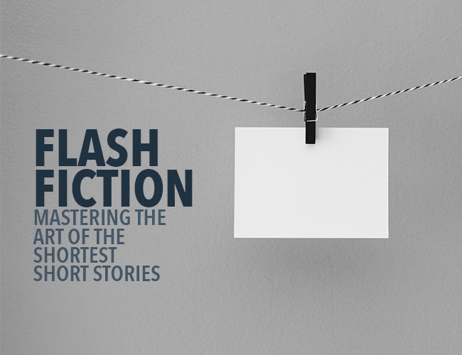 Flash Fiction: Mastering the Art of the Shortest Short Stories