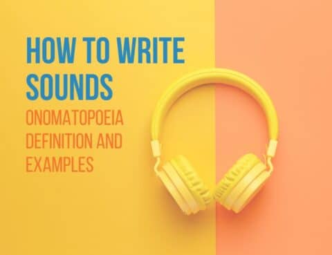 How To Write Sounds Onomatopoeia Definition and Examples