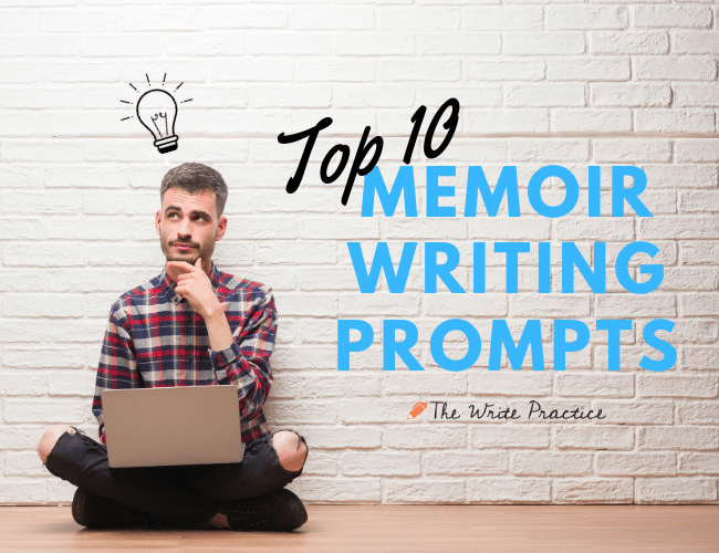 10 Memoir Writing Prompts to Get You Started