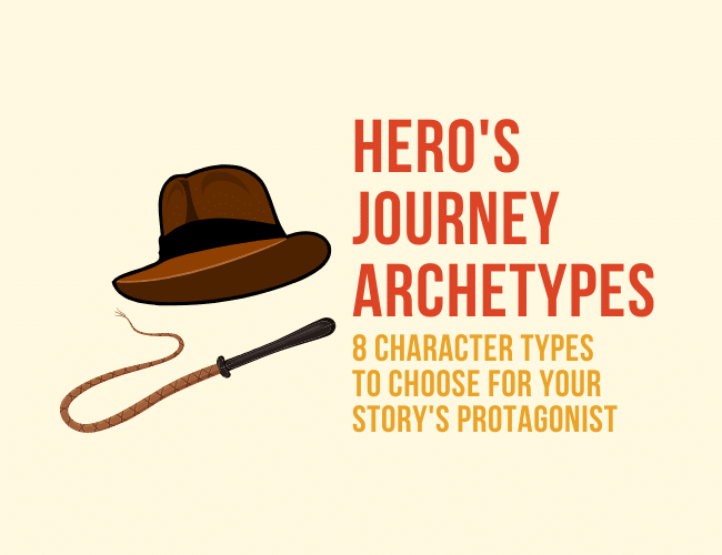 8 Hero's Journey Archetypes Universally Used for a Protagonist