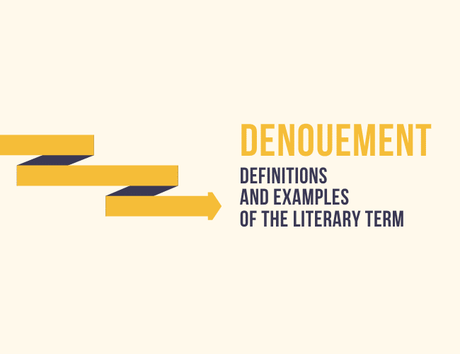 Denouement: Definition and Examples of the Literary Term