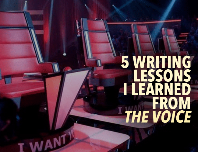 5 Writing Lessons I Learned From The Voice