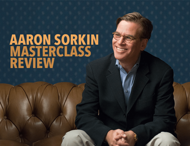 Aaron Sorkin MasterClass Review: Will This Help You Master Screenwriting?