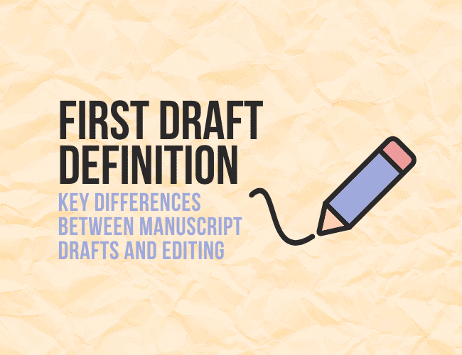 First Draft Definition Key Differences Between First and Second Drafts