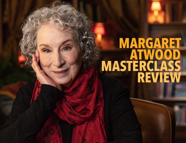 Margaret Atwood MasterClass Review