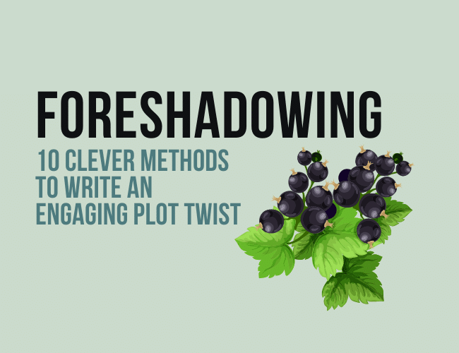 How to Use Foreshadowing - Helping Writers Become Authors