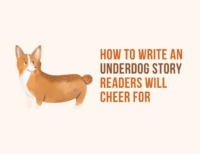 How to Write an Underdog Story Readers Will Cheer For