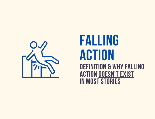 Falling Action Definition and Why Falling Action Doesn't Exist In Most