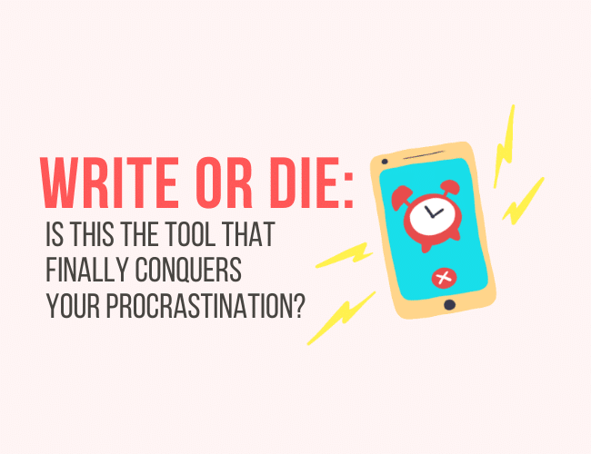 Write or Die: Is This the Tool That Finally Conquers Your Procrastination?