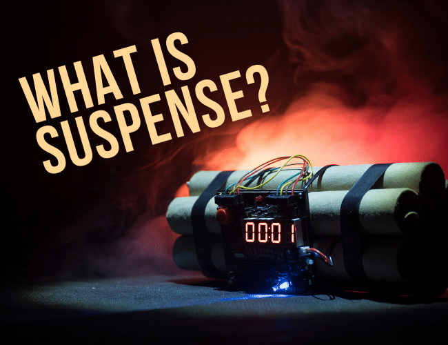 What is Suspense? Why and How It Makes Better Books