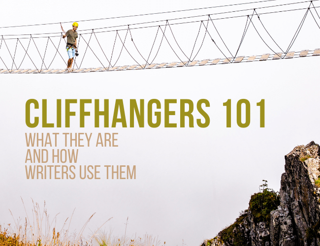 Cliffhanger Meaning 101: What They Are and How Writers Use Them