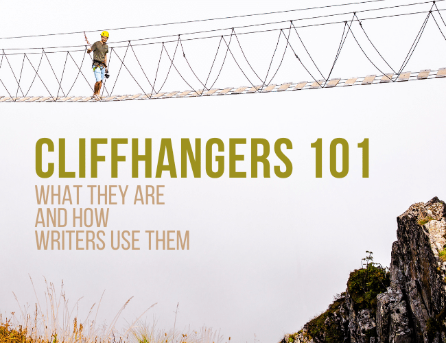 Cliffhanger Meaning 101 What They Are and How Writers Use Them