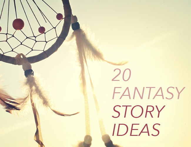 fantasy story ideas