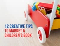 12 Tips to Market A Children's Book