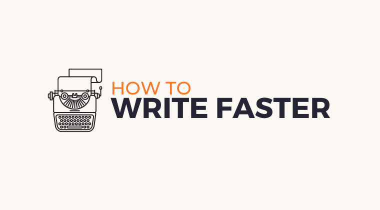 How to Write Faster : The Write Practice
