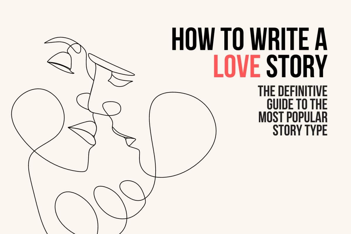 How to Write a Love Story